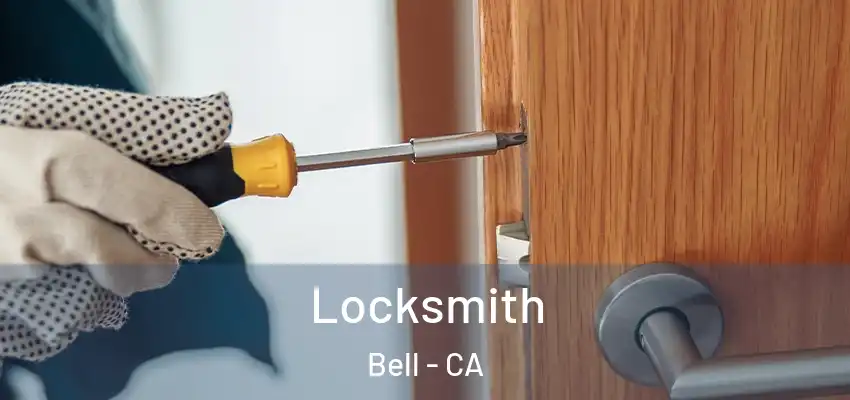  Locksmith Bell - CA